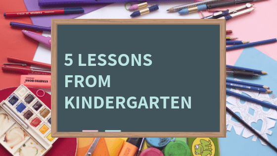 5 Lessons From Two Weeks of Kindergarten - Go Wander, Bee Happy